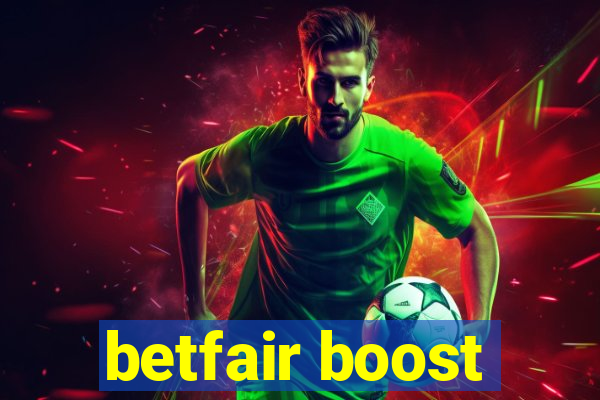 betfair boost